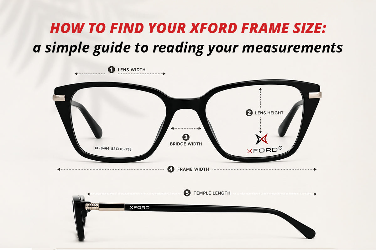 How to Find the Right Eyewear Frame Size: A Simple Guide for Better Fit & Comfort